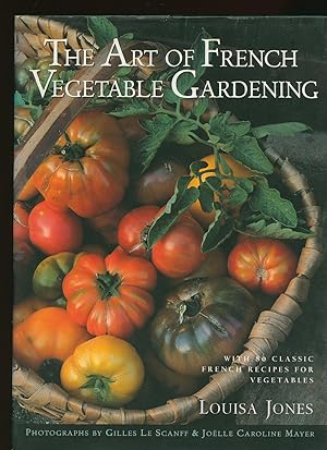Bild des Verkufers fr The Art of French Vegetable Gardening zum Verkauf von Little Stour Books PBFA Member