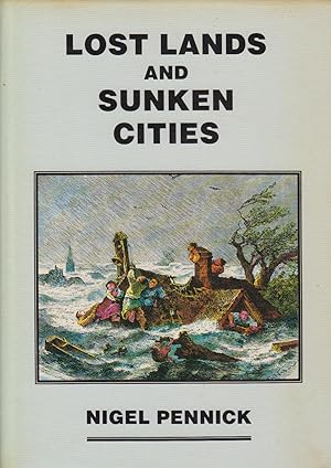 Seller image for Lost Lands and Sunken Cities for sale by Valuable Volumes