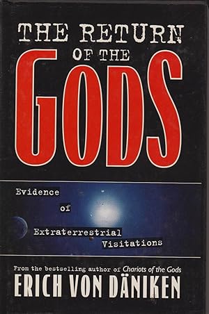 Bild des Verkufers fr the Return of the Gods - Evidence Extraterrestrial Visitations zum Verkauf von Valuable Volumes