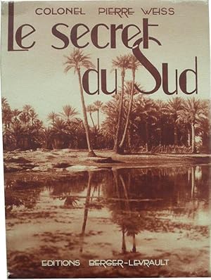 Imagen del vendedor de Le secret du sud. a la venta por Librairie les mains dans les poches