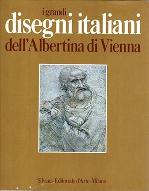 I grandi disegni italiani dell Albertina di Vienna. A cura di Walter Koschatzky, Konrad Oberhuber...