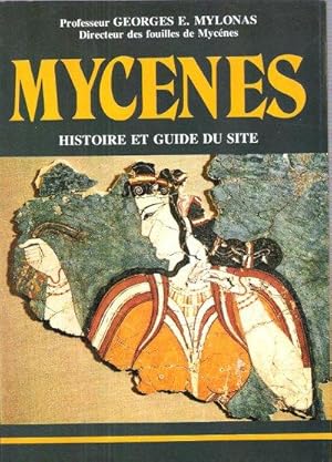 Mycènes : Histoire et Guide Du Site