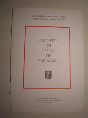 Imagen del vendedor de La Biblioteca del Casino de Zaragoza a la venta por Librera Antonio Azorn