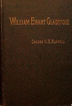 Imagen del vendedor de THE RIGHT HONOURABLE WILLIAM EWART GLADSTONE. a la venta por Legacy Books