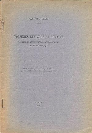 Volsinies étrusque et romaine. Nouvelles découvertes archéologiques et épigraphiques