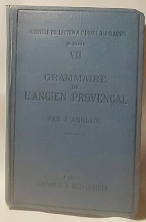 Grammaire de l'ancien provençal ou ancienne langue d'oc. Phonétique et morphologie