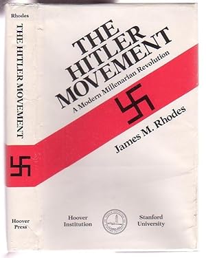 Imagen del vendedor de The Hitler Movement: A Modern Millenarian Revolution a la venta por Renaissance Books, ANZAAB / ILAB