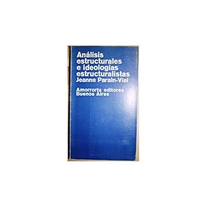 Seller image for Anlisis estructurales e ideologas estructuralistas for sale by Librera Salamb