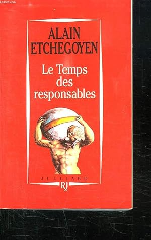 Image du vendeur pour LE TEMPS DES RESPONSABLES. mis en vente par Le-Livre