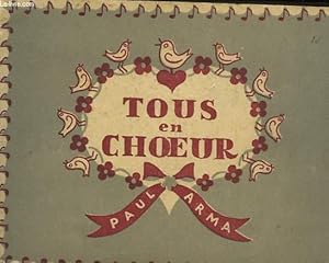Seller image for TOUS EN CHOEUR. for sale by Le-Livre