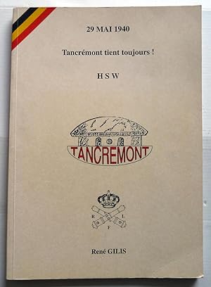 Tancrémont Tient Toujours ! 29 Mai 1940