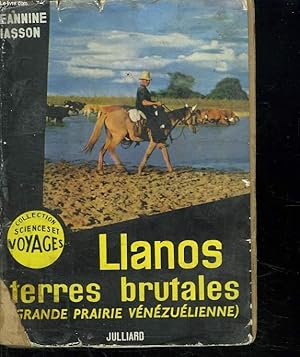 Seller image for LLANOS TERRES BRUTALES. GRANDE PRAIRIE VENEZUELIENNE. for sale by Le-Livre