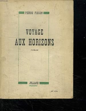 Bild des Verkufers fr VOYAGE AUX HORIZONS. zum Verkauf von Le-Livre