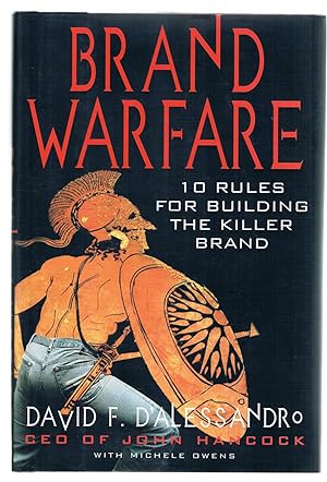 Immagine del venditore per Brand Warfare: 10 Rules for Building the Killer Brand Lessons for New and Old Economy Players venduto da Riverhorse Books