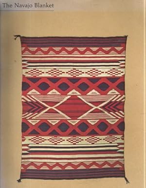 Bild des Verkufers fr The Navajo Blanket zum Verkauf von Kenneth Mallory Bookseller ABAA
