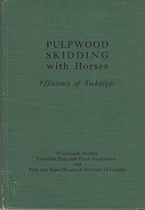 Immagine del venditore per Pulpwood Skidding with Horses: Efficiency of Technique venduto da BookOrders