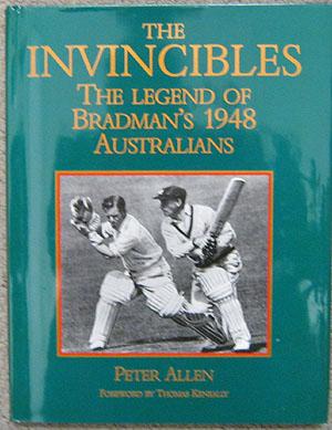 Seller image for The invincibles : the legend of Bradman's 1948 Australians for sale by Dial-A-Book
