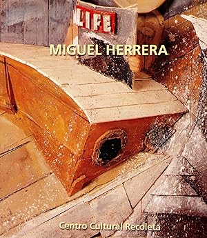 MIGUEL HERRERA. La aventura de la ola. Centro Cultural Recoleta