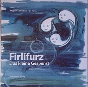 Bild des Verk�ufers f�r Firlifurz : das kleine Gespenst. zum Verkauf von Antiquariat am Flughafen