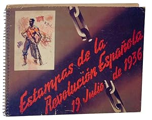 Estampas de la Revolucion Espanol 19 Julio de 1936