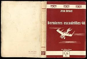 Dernières escadrilles 40. Récits