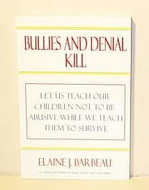 Bullies and Denial Kill