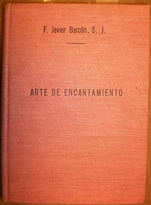 Imagen del vendedor de ARTE DE ENCANTAMIENTO a la venta por Fbula Libros (Librera Jimnez-Bravo)
