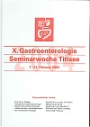 Bild des Verkufers fr Gastroenterologie Seminarwoche Titisee (X.) 7.-11. Februar 2004 zum Verkauf von Kirjat Literatur- & Dienstleistungsgesellschaft mbH
