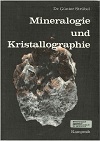 Bild des Verkufers fr Mineralogie und Kristallographie. von zum Verkauf von Kirjat Literatur- & Dienstleistungsgesellschaft mbH