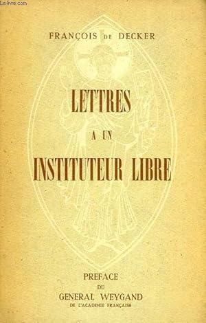 Seller image for LETTRES A UN INSTITUTEUR LIBRE for sale by Le-Livre