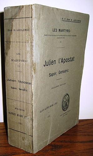 Imagen del vendedor de Les martyrs III Julien l'Apostat Sapor, Gensric a la venta por Librairie Thot