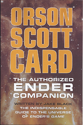 Bild des Verkufers fr Orson Scott Card: The Authorized Ender Companion zum Verkauf von Ziesings