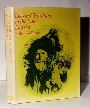 Seller image for Life and Tradition in the Lake District. for sale by Kerr & Sons Booksellers ABA