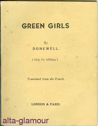 GREEN GIRLS; Translated from the French