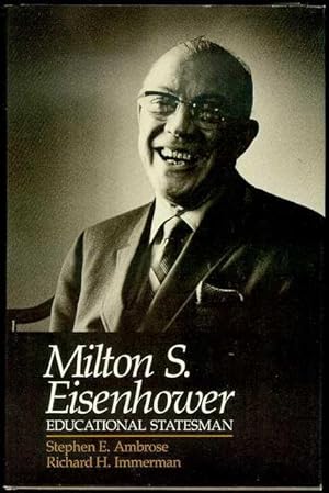 Imagen del vendedor de Milton S. Eisenhower: Educational Statesman a la venta por Bookmarc's