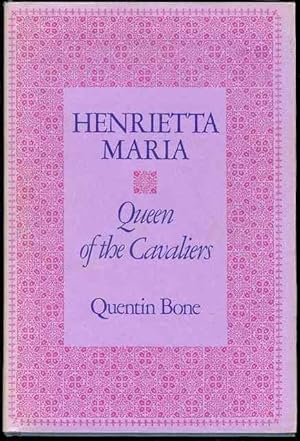 Immagine del venditore per Henrietta Maria: Queen of the Cavaliers venduto da Bookmarc's