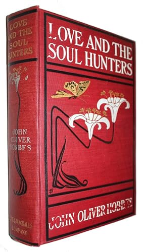 Love and the Soul Hunters.