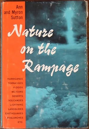 Seller image for Nature on the Rampage for sale by Cloud Chamber Books