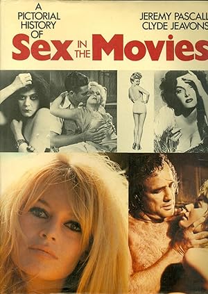 Imagen del vendedor de A Pictorial History of Sex in the Movies a la venta por The Ridge Books