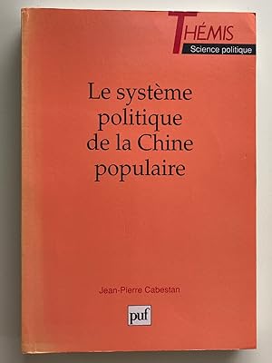Bild des Verkufers fr Le Systeme Politique De La Chine Populaire (The Political System of the People's Republic of China) zum Verkauf von M.S.  Books