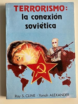 Seller image for Terrorismo: La Conexion Sovietica for sale by M.S.  Books