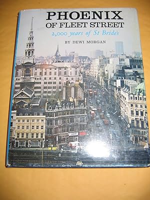 Immagine del venditore per Phoenix of Fleet Street/2,000 Years of St Bride's venduto da Empire Books