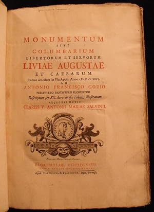 Monumentum, sive columbarium libertorum et servorum Liviae Augustae et Caesarum, Romae detectum i...