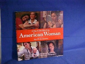 Seller image for A Day in the Life of the American Woman: How We See Ourselves for sale by Gene The Book Peddler