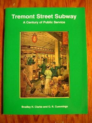 Bild des Verkufers fr TREMONT STREET SUBWAY; A CENTURY OF PUBLIC SURVICE zum Verkauf von Robert Gavora, Fine & Rare Books, ABAA