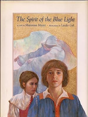 Image du vendeur pour Spirit of the Blue Light mis en vente par E. M. Maurice Books, ABAA
