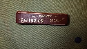 Seller image for Vintage Pocket Galloping Golf Game in Small Brown Leather Holder with Snaps decorated in Gold Gilt with original Playing Rules Intacts comes with 5 Dice of Red, white, yellow, Black & Green marked Drive Dubbed, 2nd Short Green, 4th on Green, One Put for sale by Bluff Park Rare Books