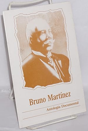 Imagen del vendedor de Bruno Martnez: antolga documental a la venta por Bolerium Books Inc.