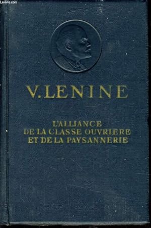 Image du vendeur pour V. LENINE l'alliance de la classe ouvriere et de la paysannerie mis en vente par Le-Livre
