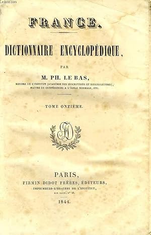 Seller image for DICTIONNAIRE ENCYCLOPEDIQUE, FRANCE, TOME XI for sale by Le-Livre